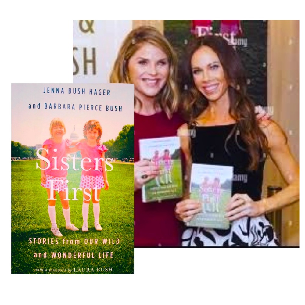 NWT Jenna Bush Hager Sisters First: STORIES from our WILD and WONDERFUL LIFE - Picture 1 of 12